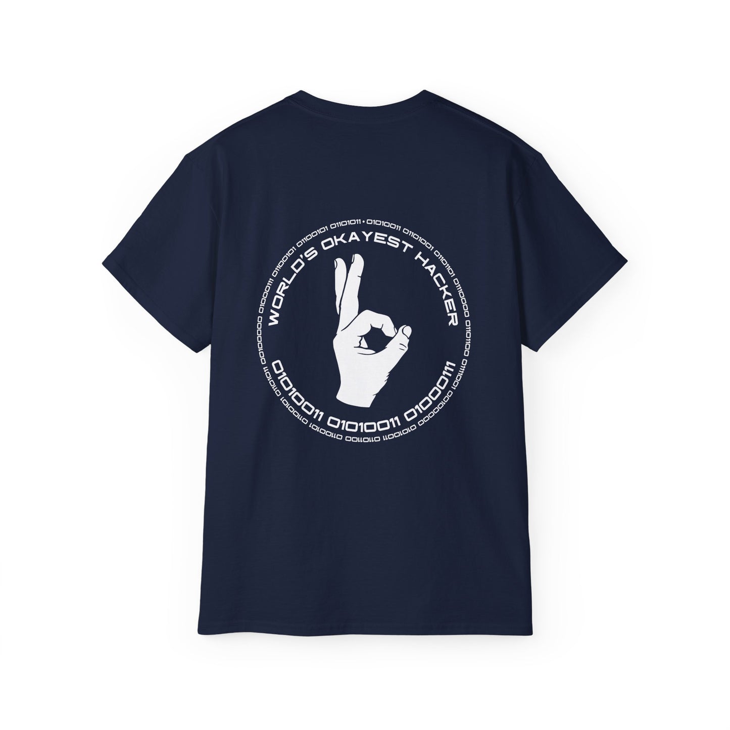Worlds Okayest Hacker - Unisex Ultra Cotton Tee