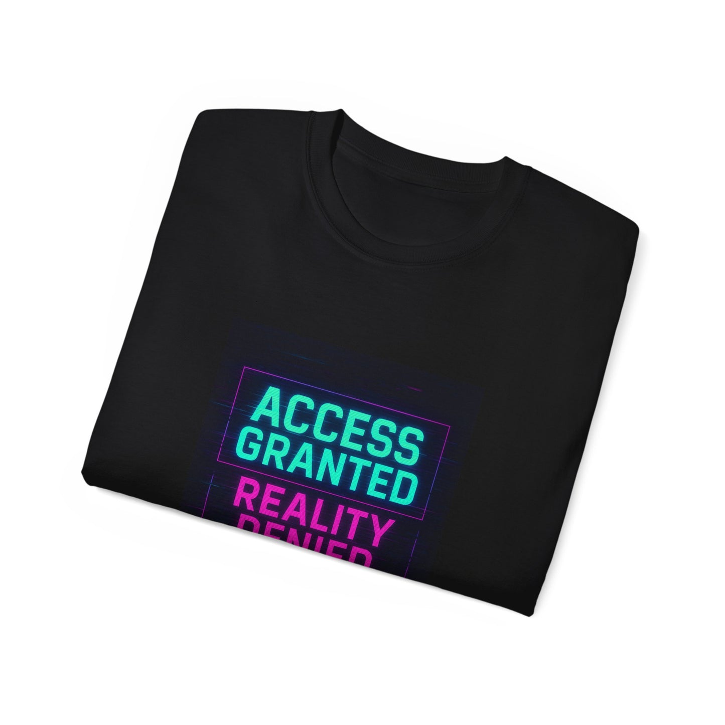Access Granted Reality Denied