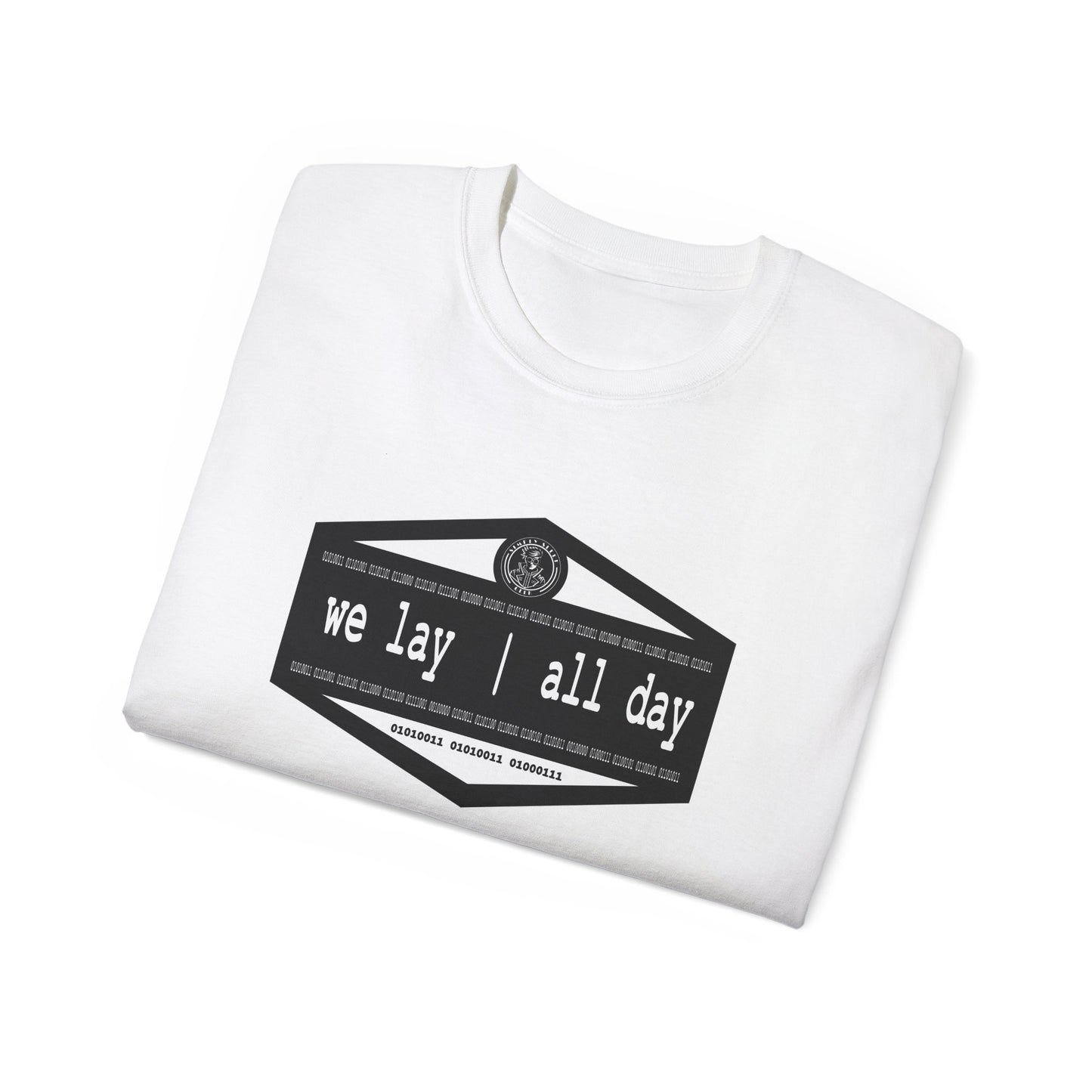 We Lay | All Day -  Unisex Ultra Cotton Tee