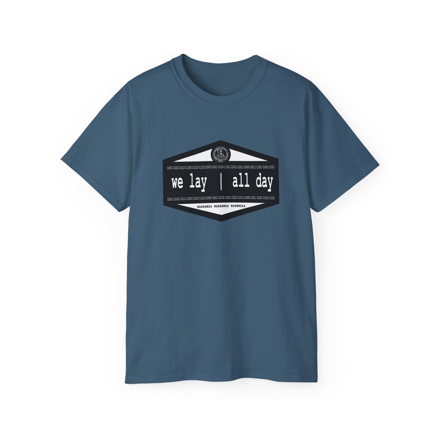 We Lay | All Day -  Unisex Ultra Cotton Tee