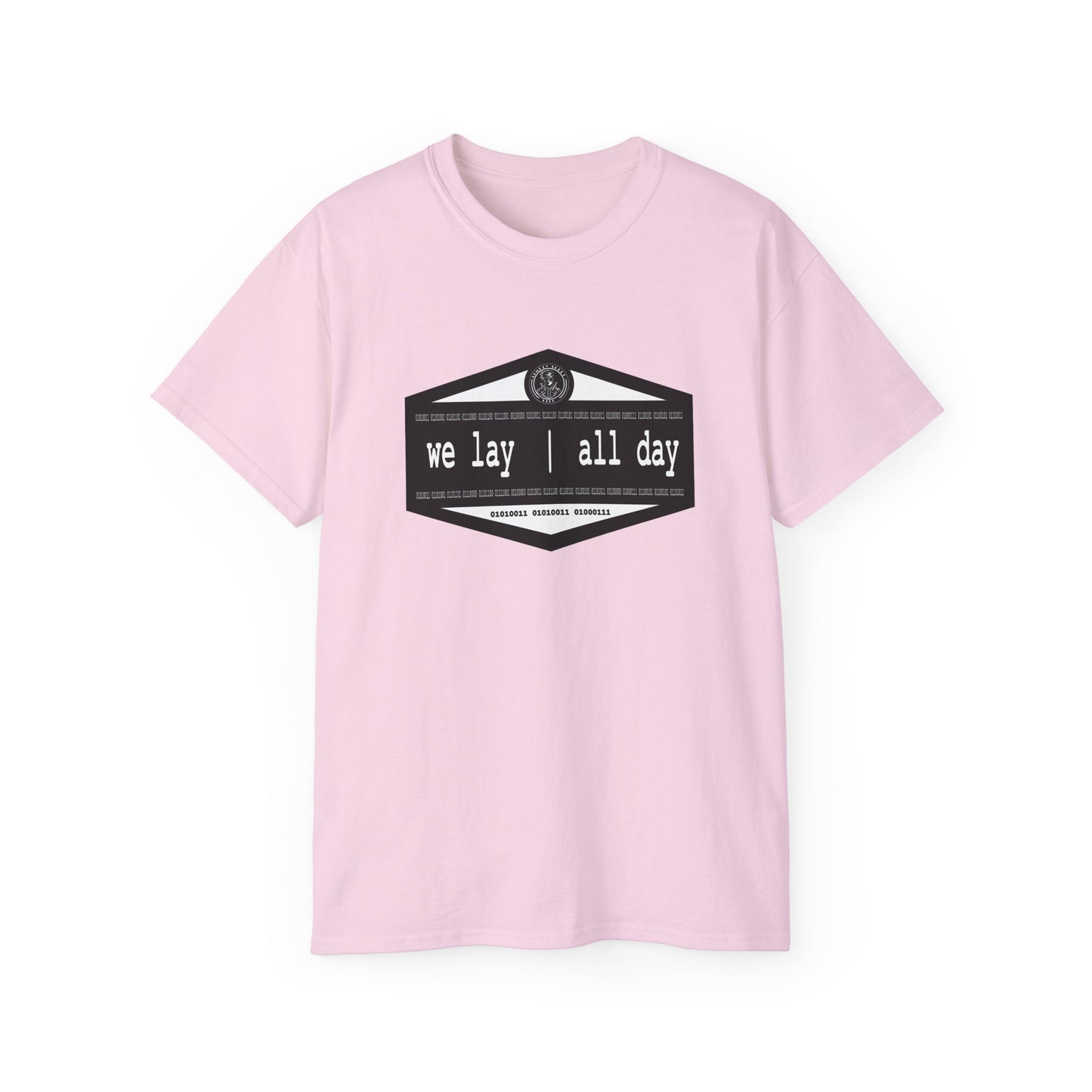 We Lay | All Day -  Unisex Ultra Cotton Tee